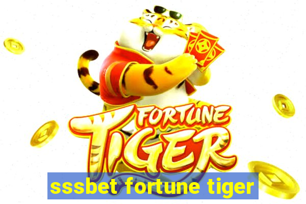 sssbet fortune tiger